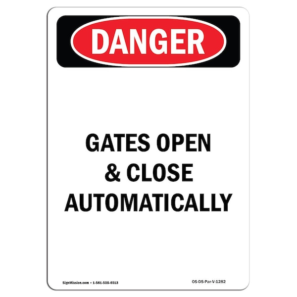 Safety Sign, OSHA Danger, 24" Height, Portrait Gates Open And Close Automatically, Portrait